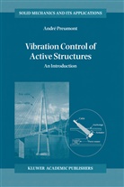 A Preumont, A. Preumont - Vibration Control of Active Structures