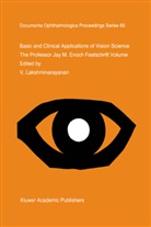 Lakshminarayanan, V Lakshminarayanan, V. Lakshminarayanan - Basic and Clinical Applications of Vision Science