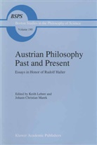 Christian Marek, Christian Marek, Keit Lehrer, Keith Lehrer, Johann Christian Marek - Austrian Philosophy Past and Present