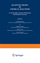 R. Daudel, Pullman, A Pullman, A. Pullman, Bernard Pullman, L. Salem... - Quantum Theory of Chemical Reactions. Vol.2