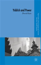 D Katz, D. Katz, Dovid Katz, Gabrielle Hogan-Brun - Yiddish and Power