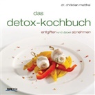 Christian Matthai, Peter Barci - das detox-kochbuch