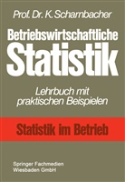 Kurt Scharnbacher - Betriebswirtschaftliche Statistik