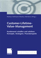 Marku Hofmann, Markus Hofmann, Mertiens, Mertiens, Markus Mertiens - Customer-Lifetime-Value-Management
