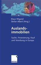 Albert, Albert, Stefan Albert, Klau Wigand, Klaus Wigand - Auslandsimmobilien