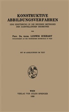 Ludwig Eckhart - Konstruktive Abbildungsverfahren