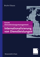 Manfre Bruhn, Manfred Bruhn, Stauss, Stauss, Bernd Stauss - Internationalisierung von Dienstleistungen