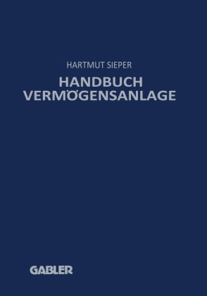 Hartmut Sieper - Handbuch Vermögensanlage