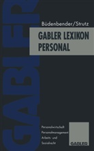 Ulrich B¿denbender, Ulric Büdenbender, Ulrich Büdenbender, Hans Strutz - Gabler Lexikon Personal