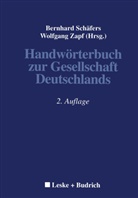 Bernhar Schäfers, Bernhard Schäfers, Zapf, Zapf, Wolfgang Zapf - Handwörterbuch zur Gesellschaft Deutschlands