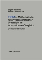 Jürgen Baumert - TIMSS - Mathematisch-naturwissenschaftlicher Unterricht im internationalen Vergleich