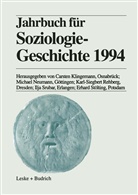 Carste Klingemann, Carsten Klingemann, Michae Neumann, Michael Neumann, Karl Rehberg, Karl-Siegbert Rehberg... - Jahrbuch für Soziologiegeschichte 1994