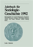 Carste Klingemann, Carsten Klingemann, Michae Neumann, Michael Neumann, Karl Rehberg, Karl-Siegbert Rehberg... - Jahrbuch für Soziologiegeschichte 1992