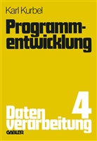 Karl Kurbel, Kar Kurbel, Karl Kurbel - Programmentwicklung