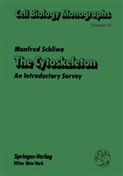 Manfred Schliwa - The Cytoskeleton