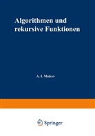 Anatolij I. Mal cev, Anatolij I. Mal_cev, Anatolij I. Mal¿cev, Anatolij I Malcev, Anatolij I. Malcev, Anatolij I Mal'cev... - Algorithmen und rekursive Funktionen