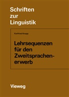 Karlfried Knapp - Lehrsequenzen für den Zweitsprachenerwerb