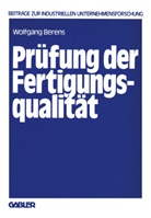 Wolfgang Berens - Prüfung der Fertigungsqualität