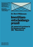 Horst Wildemann - Investitionsentscheidungsprozeß für numerisch gesteuerte Fertigungssysteme (NC-Maschinen)