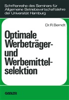 Ralph Berndt - Optimale Werbeträger- und Werbemittelselektion
