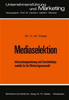 Hermann Freter - Mediaselektion