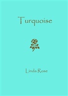 Linda Rose - Turquoise