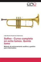 Lidia Bozena Kusielczuk Adamowicz - Solfeo - Curso completo en ocho tomos. Quinto tomo