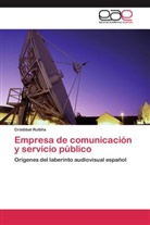 Cristóbal Ruitiña - Empresa de comunicación y servicio público
