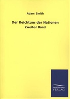 Adam Smith - Der Reichtum der Nationen. Bd.2