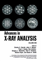 C. S. Barrett, C.S. Barrett, Charles S. Barrett, Ting C Huang et al, John V. Gilfrich, Ting C. Huang... - Advances in X-Ray Analysis