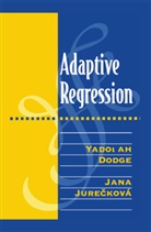 Yadola Dodge, Yadolah Dodge, Jana Jureckova - Adaptive Regression