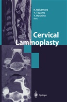 Y Hoshino, Y. Hoshino, K Nakamura, K. Nakamura, Toyama, Y Toyama... - Cervical Laminoplasty
