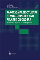 Kinoshita, Kinoshita, T. Kinoshita, Omine, M Omine, M. Omine - Paroxysmal Nocturnal Hemoglobinuria and Related Disorders