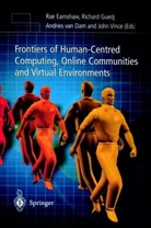 Andries van Dam, Rae Earnshaw, Richar Guedj, Richard Guedj, Andries van Dam, Andries Van Dam et al... - Frontiers of Human-Centered Computing, Online Communities and Virtual Environments