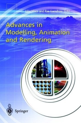 Earnshaw, Earnshaw, Rae Earnshaw, Joh Vince, John Vince - Advances in Modelling, Animation and Rendering