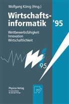 Wolfgan König, Wolfgang König - Wirtschaftsinformatik '95