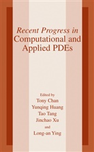 Tony F. Chan, Yunqin Huang, Yunqing Huang, Jinchao Xu, Jinchao Xu, Lung-an Ying... - Recent Progress in Computational and Applied PDES