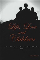 Irina Pollard - Life, Love and Children