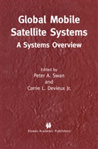 Pete A Swan, Peter A Swan, Peter A. Swan, Carrie L. Devieux, Carrie L. Devieux Jr, Carrie L. Devieux Jr.... - Global Mobile Satellite Systems