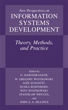 Gregory Wojtkowski, W Gregory Wojtkowski, Hari Harindranath, Duska Rosenberg, John A. A. Sillince, John A.A. Sillince... - New Perspectives on Information Systems Development