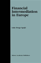 Luke Drago Spajic, Luke Drago Spajic - Financial Intermediation in Europe