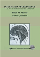 Stanley Jacobson, Elliott M. Marcus, Elliott Marcus, Elliott M Marcus, Elliott M. Marcus - Integrated Neuroscience