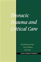 Riyad Karmy-Jones, Aver Nathens, Avery Nathens, Eric Stern - Thoracic Trauma and Critical Care