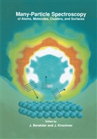Berakdar, J Berakdar, J. Berakdar, Kirschner, Kirschner, J. Kirschner - Many-Particle Spectroscopy of Atoms, Molecules, Clusters, and Surfaces