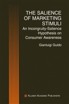 Gianluigi Guido - The Salience of Marketing Stimuli