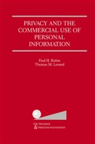 Paul H. Rubin, Thomas M Lenard, Thomas M. Lenard, Paul Rubin, Paul H Rubin, Paul H. Rubin - Privacy and the Commercial Use of Personal Information