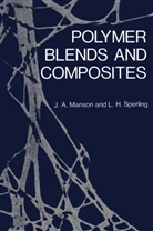 John A. Manson, John A Manson, John A. Manson - Polymer Blends and Composites
