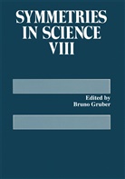 Brun Gruber, Bruno Gruber - Symmetries in Science VIII
