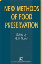 G W Gould, G. W. Gould, G. W. Gould - New Methods of Food Preservation
