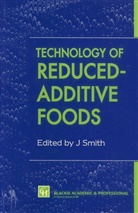 Ji Smith, Jim Smith - Technology of Reduced-Additive Foods